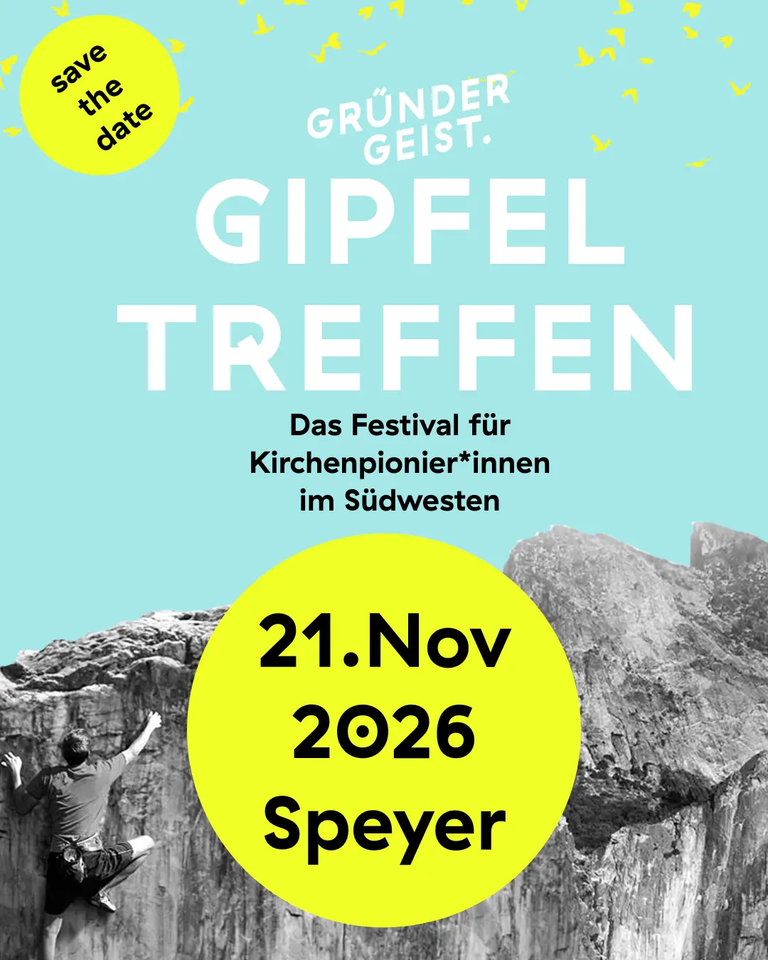 Gründergeist Gipfeltreffen 2026 in Speyer. Das Festival für Kirchenpionier*innen im Südwesten